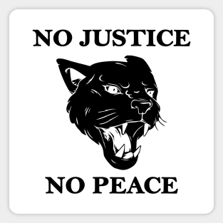 No Justice No Peace Magnet